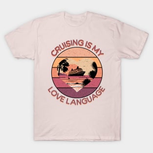 Cruising - Love Language T-Shirt